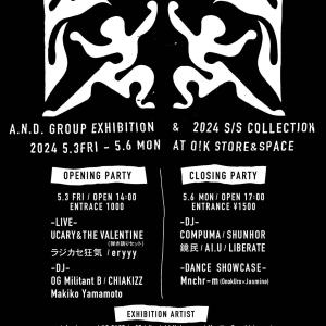 A.N.D. GROUP EXHIBITION & 2024 S/S COLLECTION POPUP SHOP / OPENING PARTY