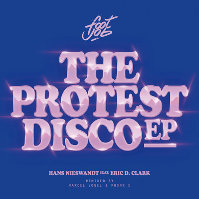 Hans Nieswandt - The Protest Disco EP