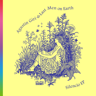 Agustin Giri, Last Men on Earth - Silencio EP