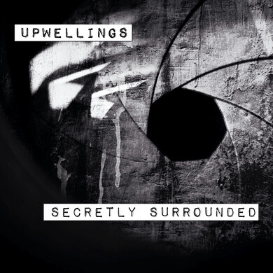 Upwellings - Secretly Surrounded