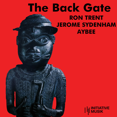 Ron Trent, Jerome Sydenham, Aybee - The Back Gate