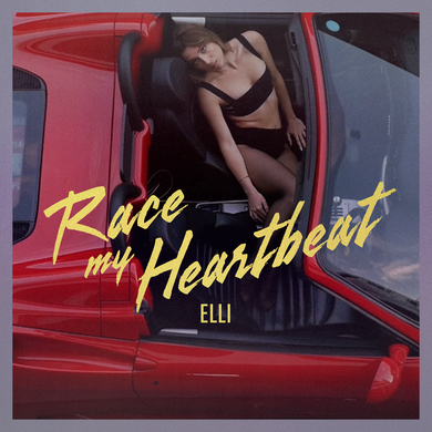 Elli - Race My Heartbeat