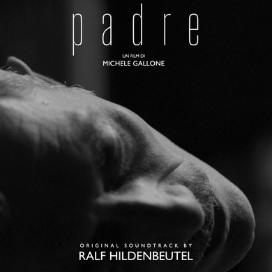 Ralf Hildenbeutel - Padre (Original Soundtrack)