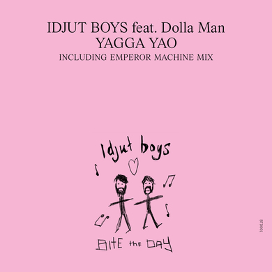 Idjut Boys - Yaga Yao