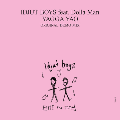 Idjut Boys - Yagga Yao