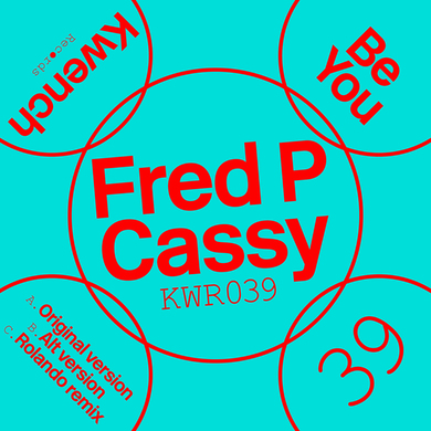 Fred P, Cassy - Be You