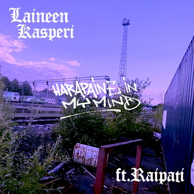 Laineen Kasperi - Harapaine in My Mind