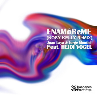 Jorge Montiel & Juan Laya - Enamoreme (Nosy Kelly Remix)