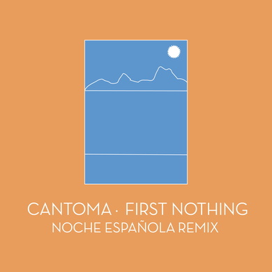 Cantoma - First Nothing - Noche Española Remix