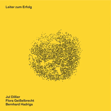 Jul Dillier, Flora Geißelbrecht & Bernhard Hadriga - Leiter zum Erfolg