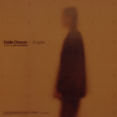 Eddie Chacon feat. John Carroll Kirby - Empire (feat. John Carroll Kirby)