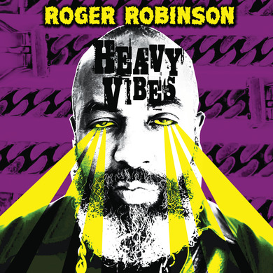 Roger Robinson - Heavy Vibes