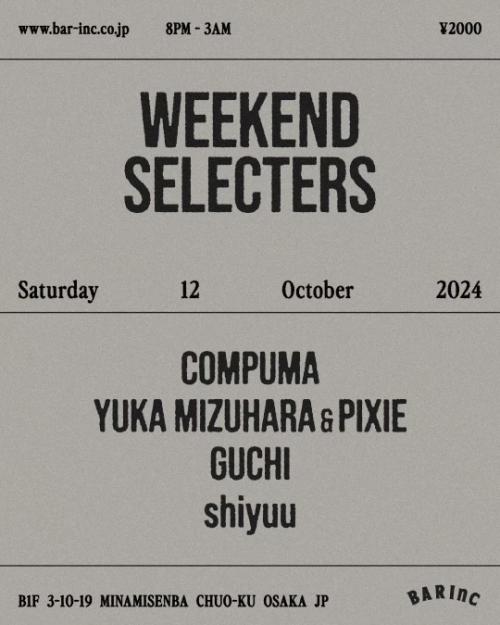 WEEKEND SELECTERS