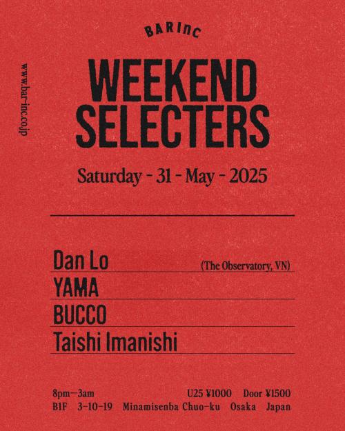 WEEKEND SELECTERS