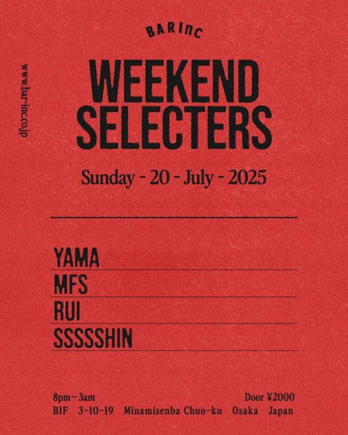 WEEKEND SELECTERS