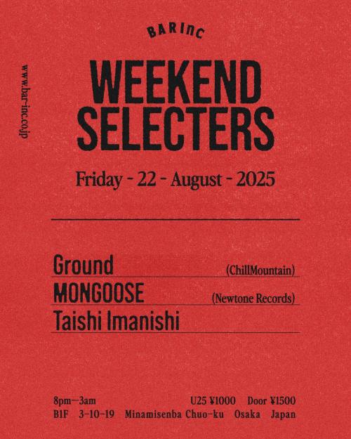 WEEKEND SELECTERS