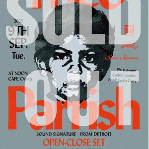 Theo Parrish open – close set