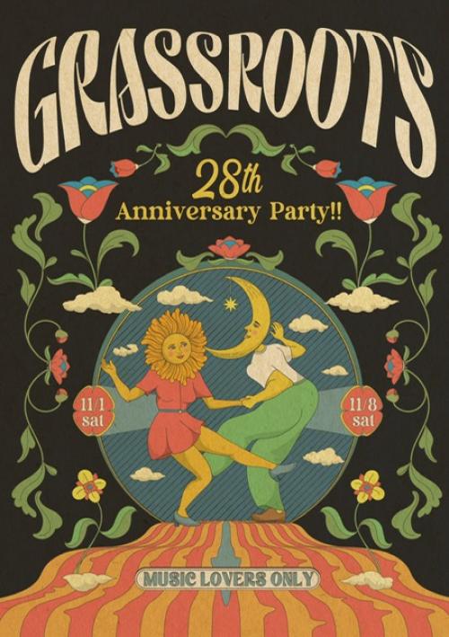 GRASSROOTS 28th Anniversary Party !! 【DAY  Ⅰ 】
