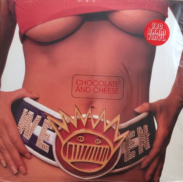 Ween - Chocolate And Cheese | NEWTONE RECORDS