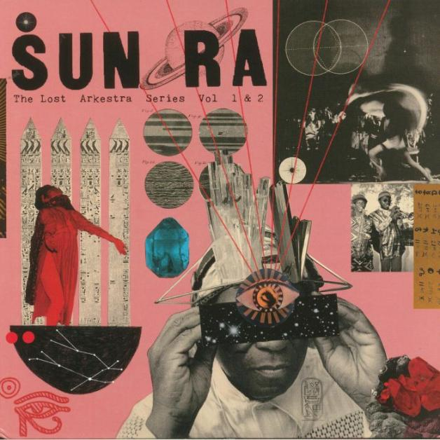 SUN RA & HIS INTERGALACTIC MYTH SCIENCE ARKESTRA - Lost Arkestra Series Vol  1 & 2 | NEWTONE RECORDS