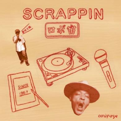 ロボ宙 - Scrappin | NEWTONE RECORDS