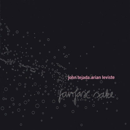 John Tejada & Arian Leviste - Fairfax Sake : 2LP