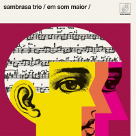 Sambrasa Trio-Em Som Maior