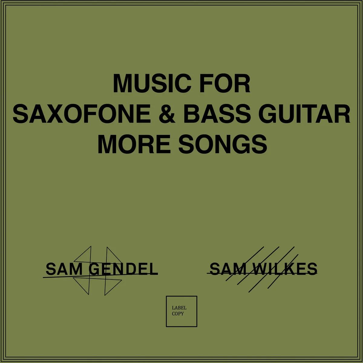 Sam Gendel & Sam Wilkes - Music For Saxofone & Bass Guitar More Songs : CD