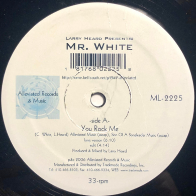 Larry Heard Presents Mr. White - You Rock Me / The Sun Can't