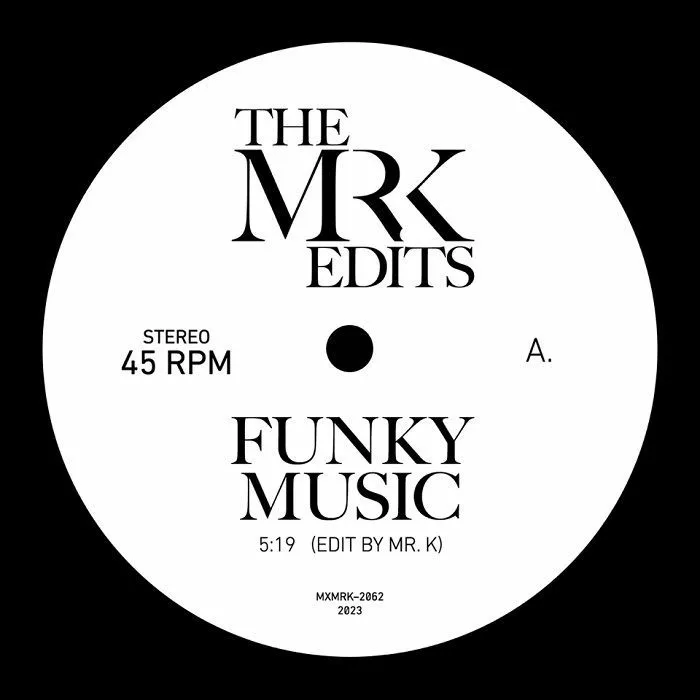 The Mr K Edits ,Funky Music
