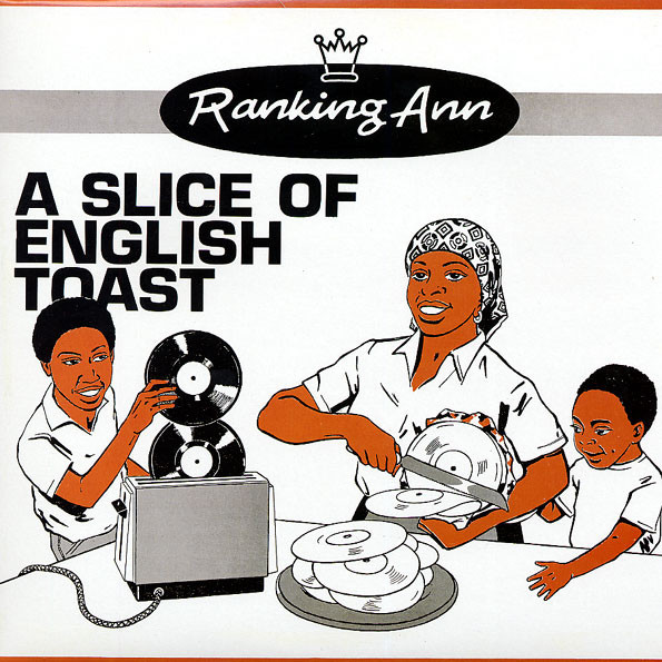 Ranking Ann - A Slice Of English Toast : CD