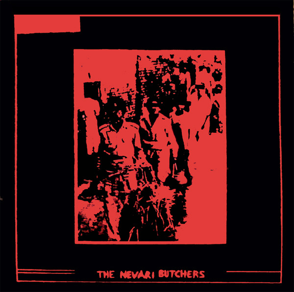 The Nevari Butchers - The Herbst Silo : 7inch