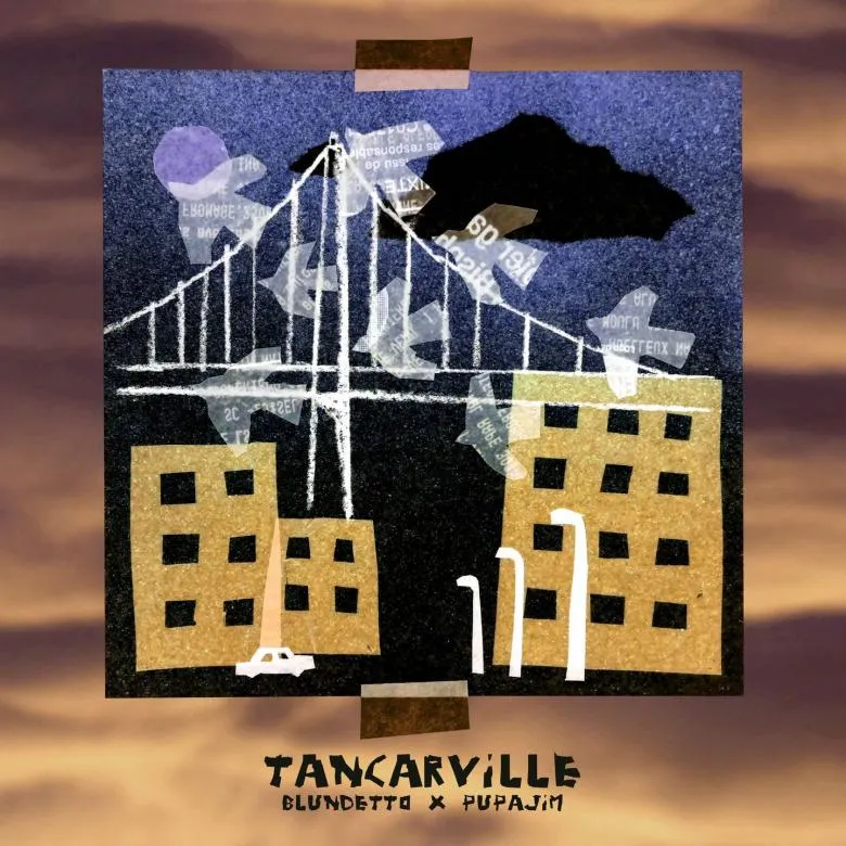 Blundetto × Pupajim - Tancarville : LP