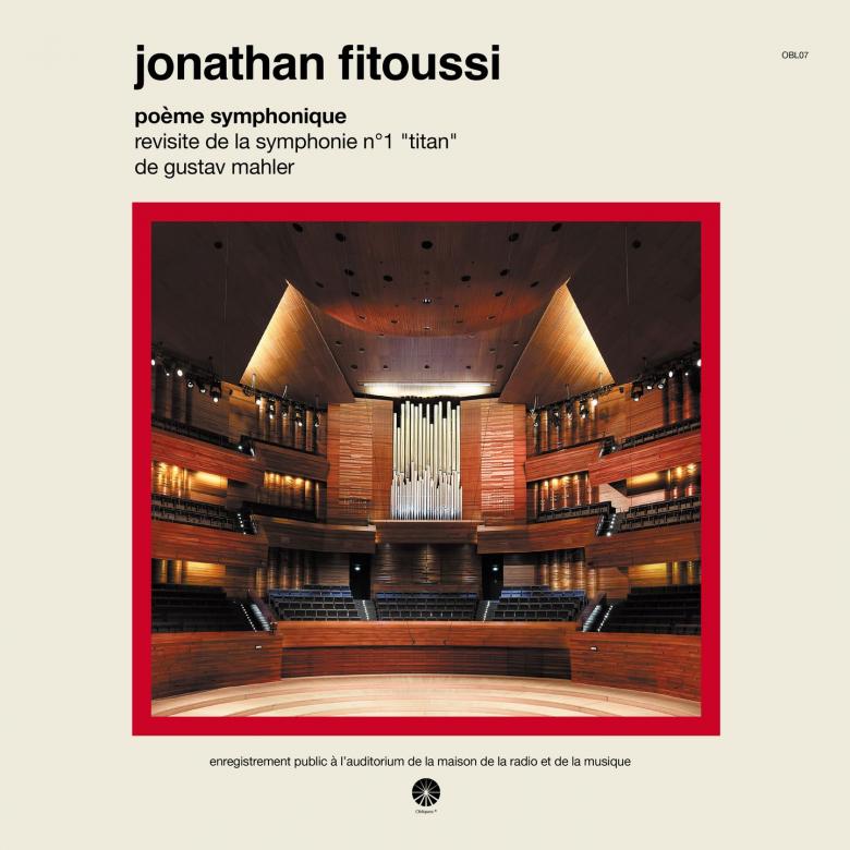 Jonathan Fitoussi - Poème symphonique - revisite de la symphonie N°1 "Titan" de Gustav Mahler : LP