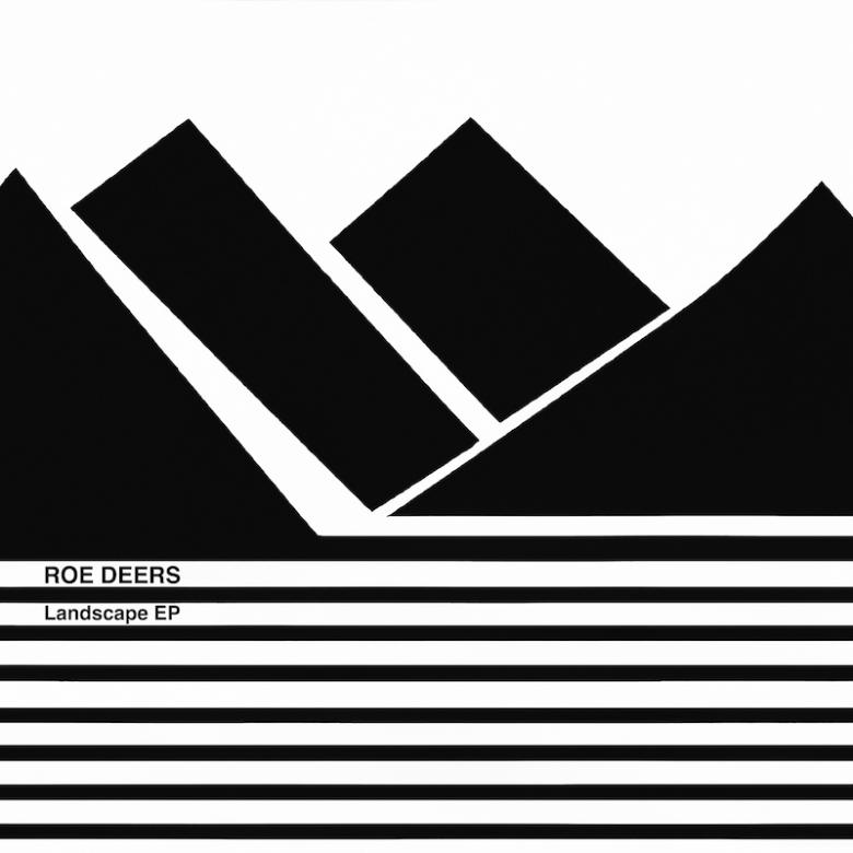 Roe Deers - Landscape EP : 12inch