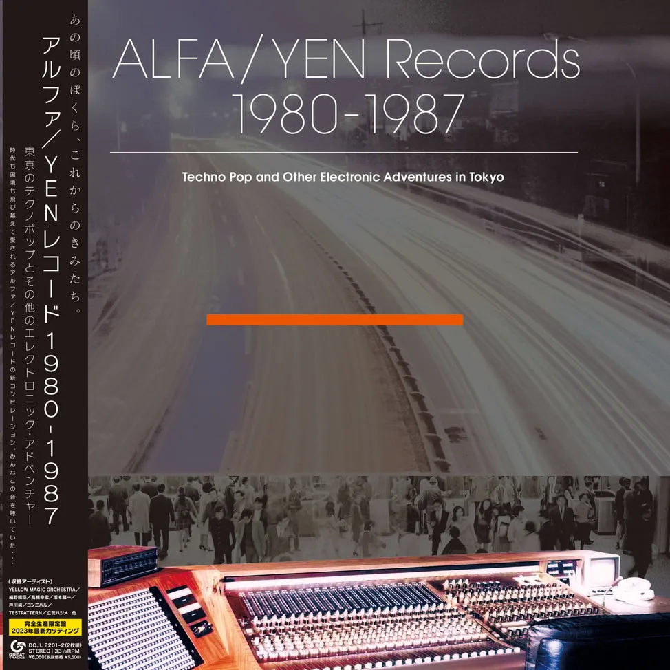 Various - ALFA/YEN Records 1980-1987: Techno Pop and Other Electronic  Adventures in Tokyo | NEWTONE RECORDS