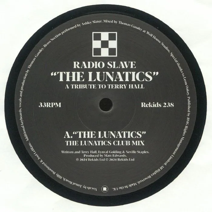 Radio Slave - The Lunatics (A Tribute To Terry Hall) | NEWTONE RECORDS