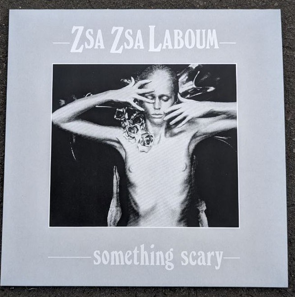 Zsa Zsa "La Boum" - Something Scary : 12inch