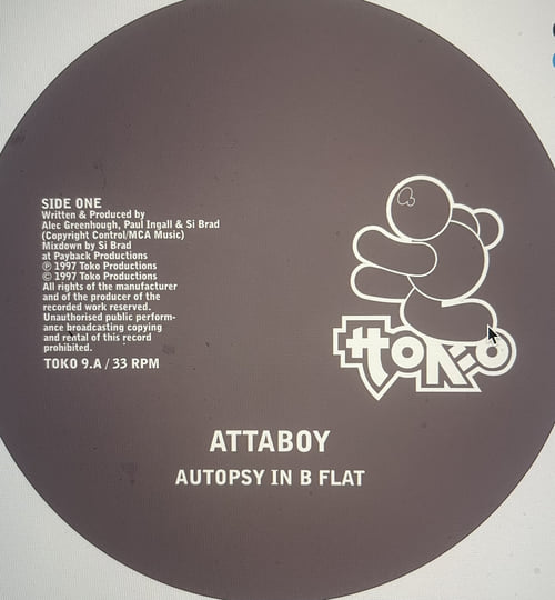 Attaboy - Autopsy In B Flat / Kookaburra : 12inch