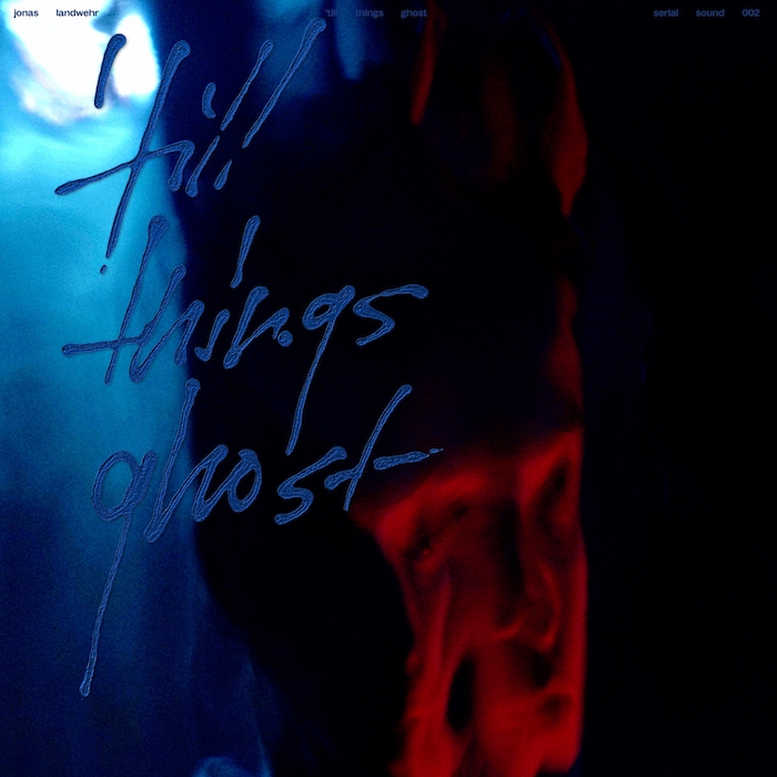 Jonas Landwehr - ´till things ghost : 12inch