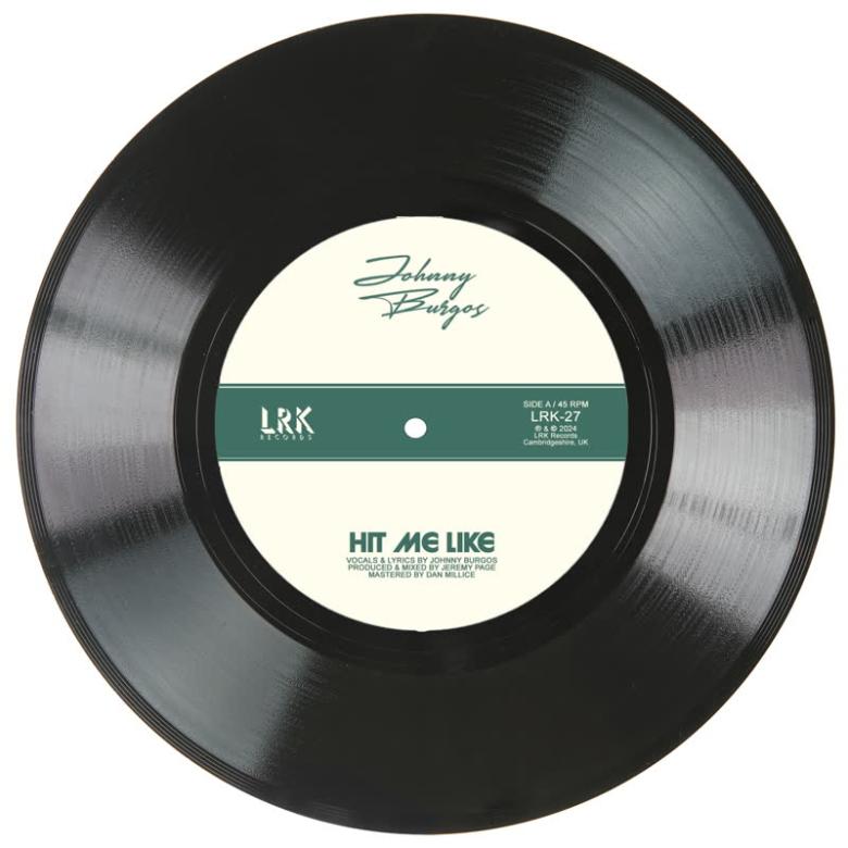 Johnny Burgos - Hit Me Like / Get Back : 7inch