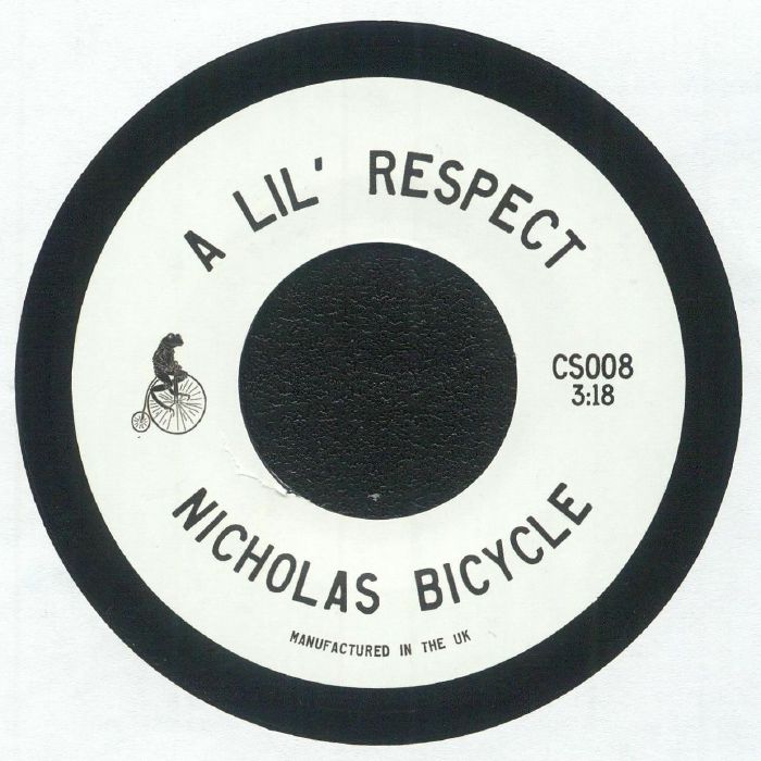 Nick Bike - A Lil Respect : 7inch