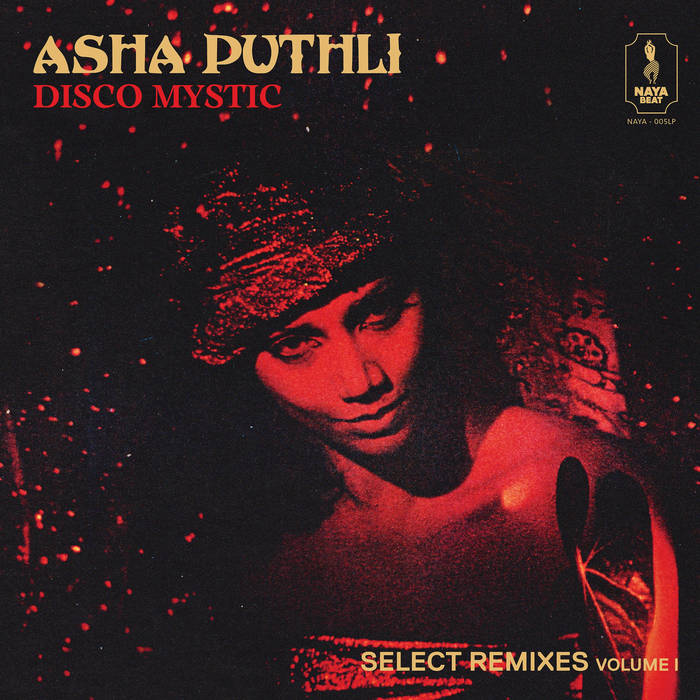 Asha Puthli - Disco Mystic: Select Remixes Volume 1 : LP