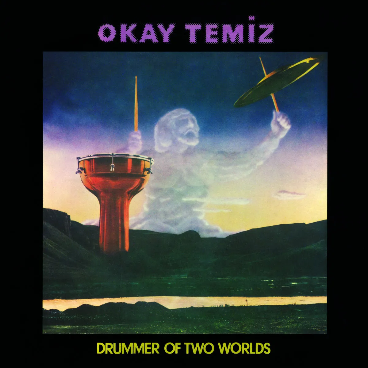 Okay Temiz - Drummer of the Two Worlds : LP