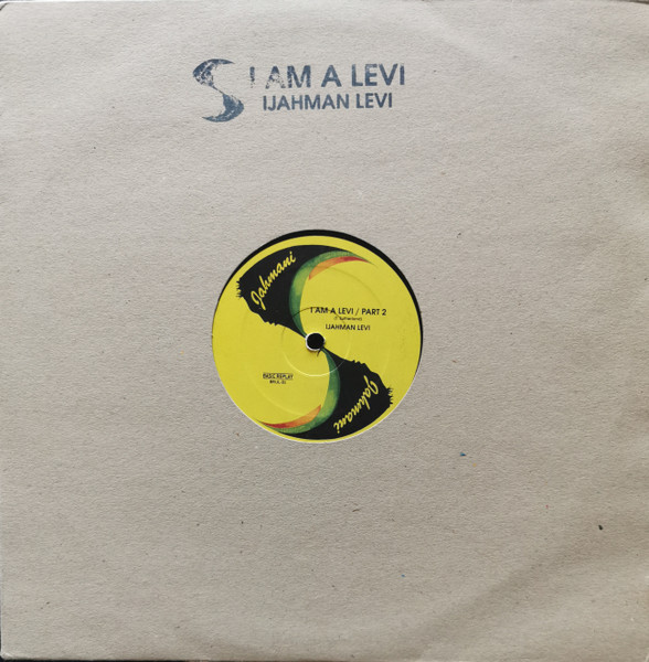 Ijahman Levi - I’m A Levi : 12inch