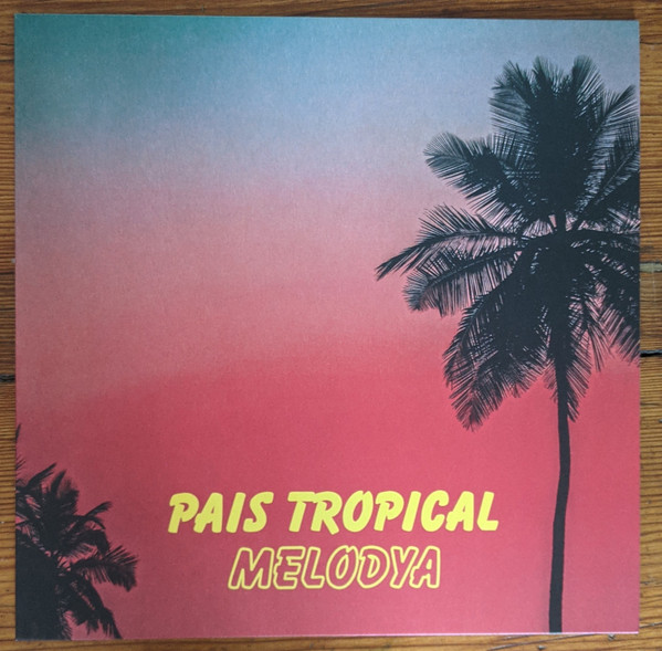 Pais Tropical - Melodya : 12inch