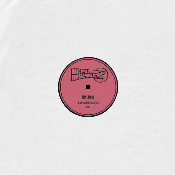 Beppe Loda - Beppe Loda's Italian Spaghetti Disco Freak Vol 3 : 12inch