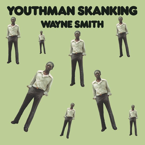 Wayne Smith - Youthman Skanking (Ltd. Deluxe Re-Issue LP) : LP