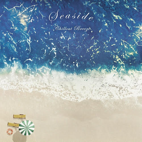 VA - Seaside Chillout Breeze : LP