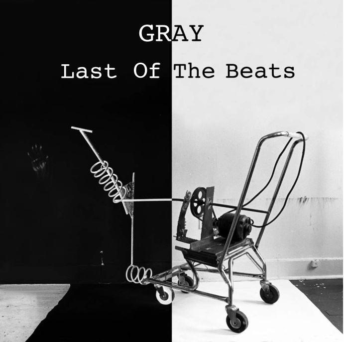 Gray - Last Of The Beats : LP